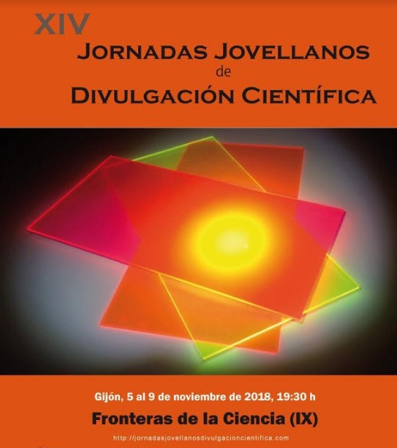 5 al 9 de Noviembre 2018. Centro de Cultura Antiguo Instituto. 19:30 h. Fronteras de la Ciencia (IX) 5 al 9 de Noviembre 2018. Centro de Cultura Antiguo Instituto. 19:30 h. Fronteras de la Ciencia (IX)